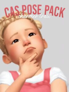 Toddler CAS Pose Pack by Casteru